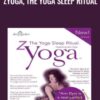 Zyoga: The Yoga Sleep Ritual - Ann Dyer