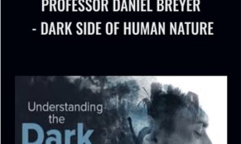 Professor Daniel Breyer - Dark Side of Human Nature
