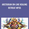 Arcturian On-line Healing Retreat mp3s