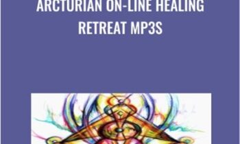 Arcturian On-line Healing Retreat mp3s