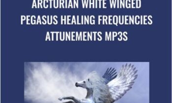 Arcturian White Winged Pegasus Healing Frequencies Attunements mp3s