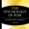The Psychology Of Risk – Ari Kiev