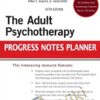 The Adult Psychotherapy Progress Notes Planner - Arthur E. Jongsma