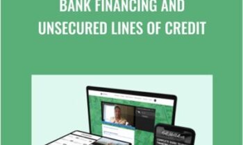 Bank financing and Unsecured Lines Of Credit - Matt began