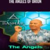 The Angels of Orion - Bashar