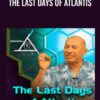 The Last Days of Atlantis - Bashar