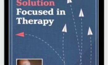 Becoming Solution Focused in Therapy - Elliott Connie