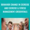 Behavior Change in Exercise and Exercise & Stress Management Credentials