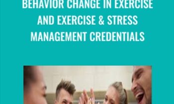 Behavior Change in Exercise and Exercise & Stress Management Credentials