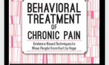 Behavioral Treatment of Chronic Pain: Evidence-Based Techniques to Move People from Hurt to Hope - Eric K. Willmarth