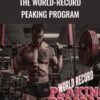 The World-Record Peaking Program - Ben Pollack