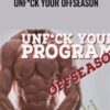 Unf*ck Your Offseason - Ben Pollack
