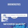 Bioenergetics - Alexander Lowen