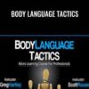 Body Language Tactics - Scott Rouse and Greg Hartley