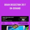 Brain Dissection 2017 On-Demand - Dr. Frederick Carrick