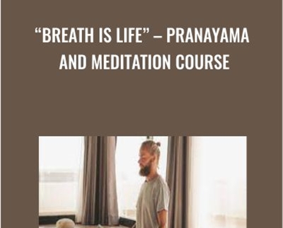 Breath is Life E28093 Pranayama And Meditation Course - eSys[GroupBuy]