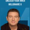 Unleash Your Inner Millionaire II - Brent Phillips