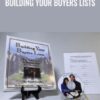 Building Your Buyers Lists – The Wolff Couple