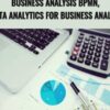 Business Analysis BPMN, Data Analytics For Business Analyst -  Jean-Gabriel Paquette