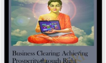 Business Clearing: Achieving Prosperity through Right Livelihood