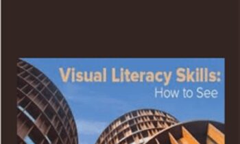 Visual Literacy Skills: How to See - Carrie Patterson