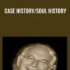 Case History/Soul History - James Hillman