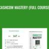 CashCow MASTERY (Full Course)