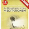 24 Master Key Meditationen - Charles Francis Haanel