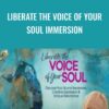Liberate the Voice of Your Soul Immersion - Chloë Goodchild