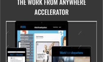 The Work From Anywhere Accelerator