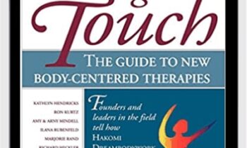 Getting In Touch - The Guide To New Body-Centered Therapies (1997) - Christine Caldwell