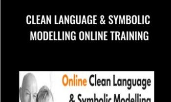 Clean Language & Symbolic Modelling Online Training - James Lawley & Penny Tompkins