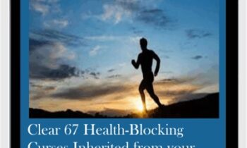 Clear 67 Health-Blocking Curses Inherited from your Ancestors and Created in Past Lives on the Most Important and Powerful Day of the Year to Clear Curses (Originally Recorded July 2020)