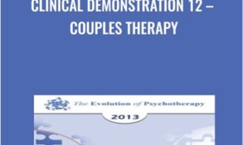 Clinical Demonstration 12 – Couples Therapy - Jon Carlson