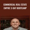 Commercial Real Estate Empire 3-Day Bootcamp - Tim Bratz