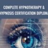 Complete Hypnotherapy & Hypnosis Certification Diploma - Dr Karen E Wells