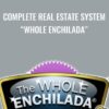 Complete Real Estate System “Whole Enchilada”