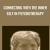 Connecting With The Inner Self In Psychotherapy - Stephen Gilligan