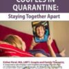 Couples in Quarantine: Staying Together Apart - Esther Perel