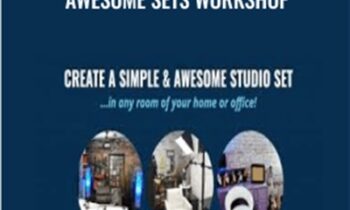 Create Simple & Awesome Sets Workshop - Anonymous
