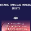 Creating Trance and Hypnosis Scripts - Gemma Bailey