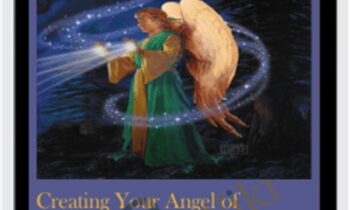Creating Your Angel of Healing for Physical Health Issues