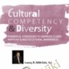 Cultural Competency & Diversity: Powerful Strategies to Improve Client Rapport & Multicultural Awareness - D. John Lee