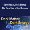 Dark Matter, Dark Energy: The Dark Side of the Universe - Sean Carroll