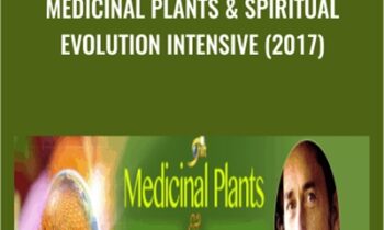 Medicinal Plants & Spiritual Evolution Intensive (2017) - David Crow