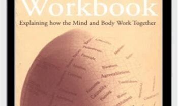 The Body Mind Workbook - Explaining How the Mind and Body Work Together (2002) - Debbie Shapiro