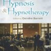 Hypnosis and Hypnotherapy - Deirdre Barrett