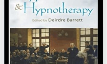Hypnosis and Hypnotherapy - Deirdre Barrett