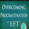 Overcoming Procrastination with EFT - Dena Przybyla & Mark Blair