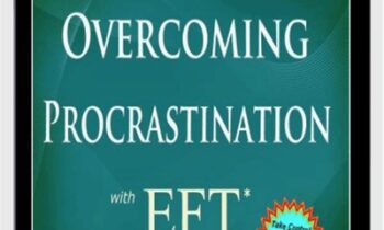 Overcoming Procrastination with EFT - Dena Przybyla & Mark Blair